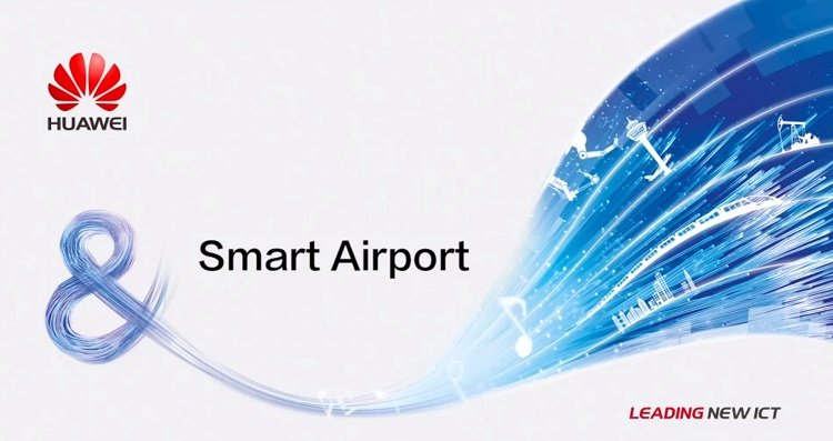 Huawei’s Smart Airport 2.0 solution unveiled
