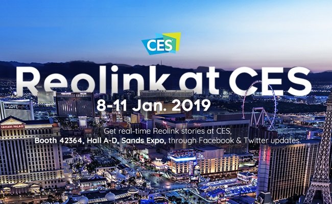 Reolink to showcase 4G LTE Camera & Wire-Free Smart Cameras at CES 2019