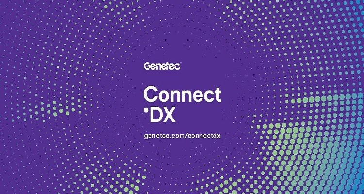 Genetec releases conference agenda for Connect’DX virtual trade show