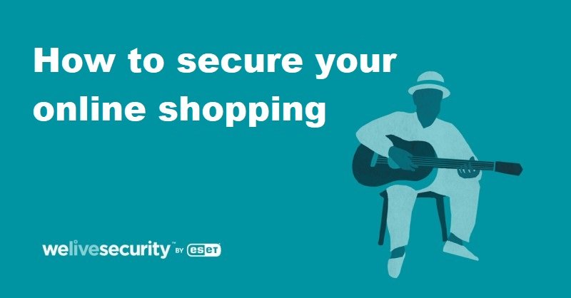 How to secure your online shopping