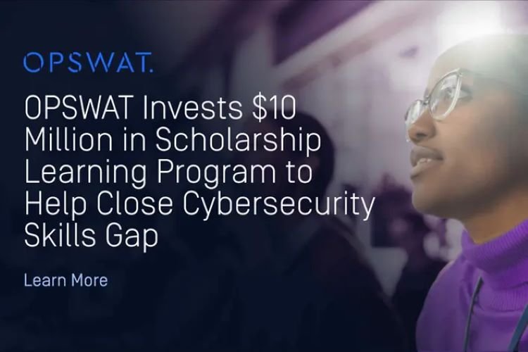 OPSWAT Invests $10mln To Bridge Cybersecurity Skills Gap
